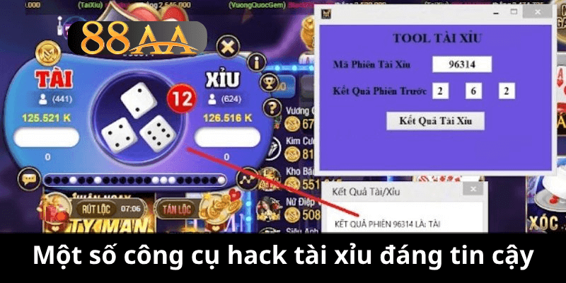 Một số công cụ hack tài xỉu đáng tin cậy cho người chơi